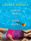 Cover image for Peace, Love, and Baby Ducks